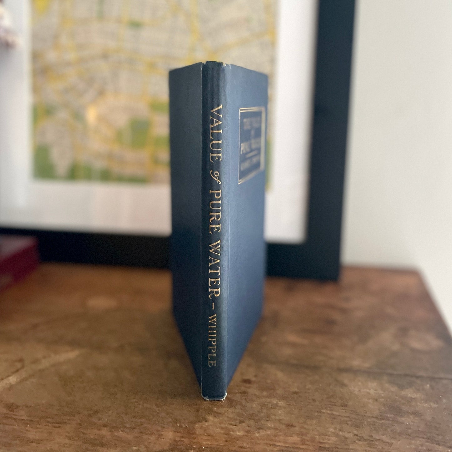 The Value of Pure Water by George C. Whipple - First Edition First Thousand 1907