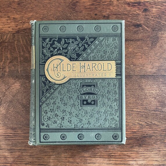 Antique Childe Harold's Pilgrimage: a Romaunt Illustrated by Lord Byron 1887
