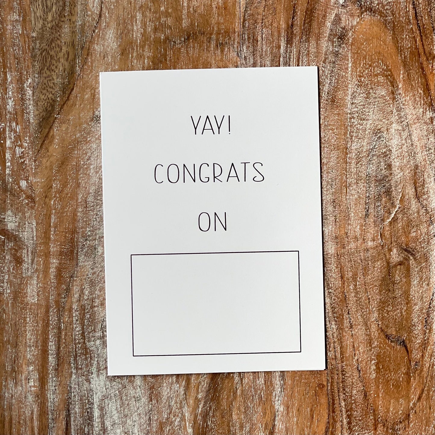 Yay! Congrats on __ | Fill in the Blank Card