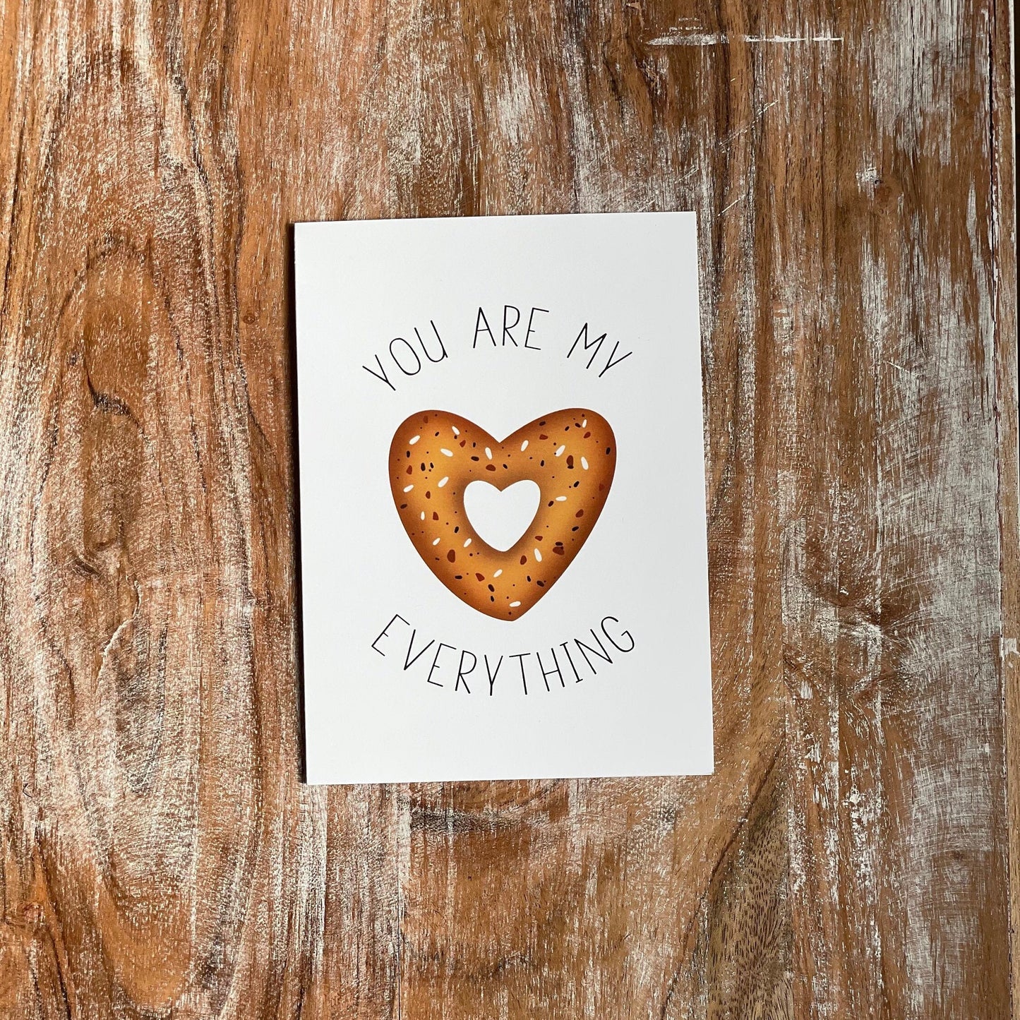 You Are My Everything | Bagel Card