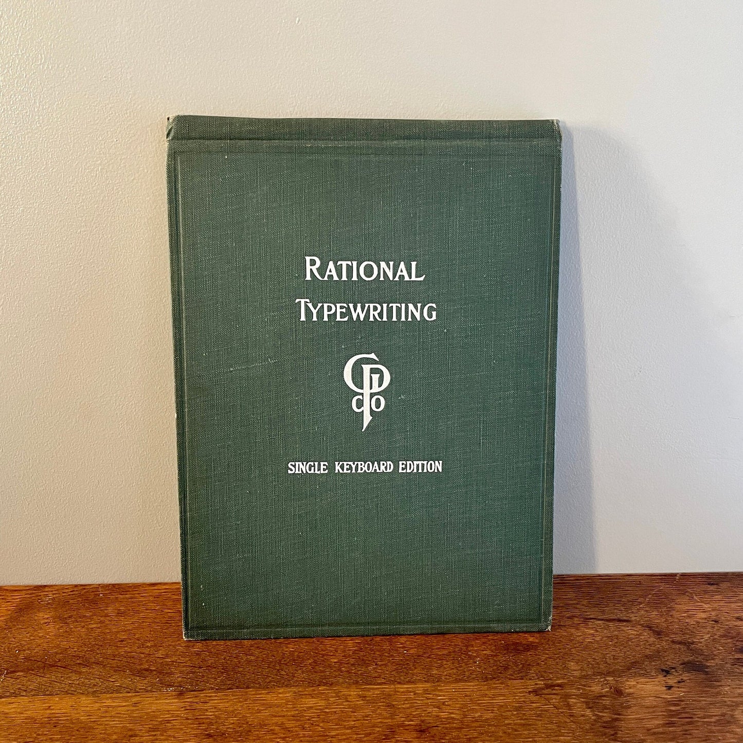 Antique Rational Typewriting Single Keyboard Edition Instructional Book by Gregg Publishing Company